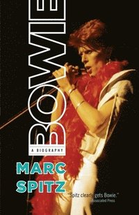 bokomslag Bowie: A Biography