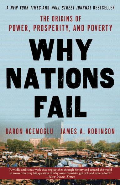 Daron Acemoglu, James A. Robinson - Why Nations Fail, Häftad