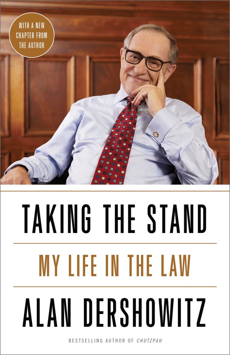 Alan M. Dershowitz, Alan Dershowitz - Taking the Stand, Häftad