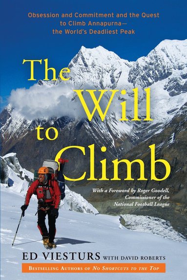 Ed Viesturs, David Roberts - Will to Climb, Häftad