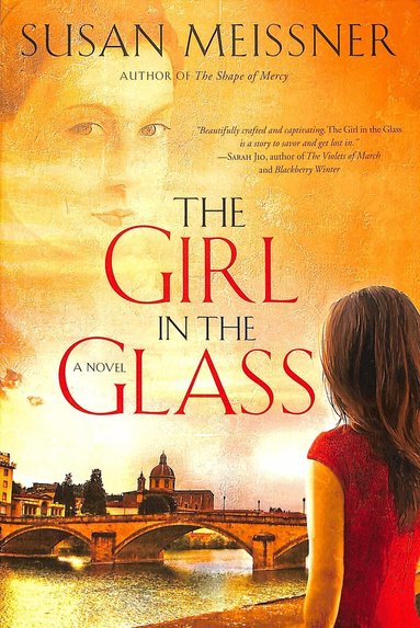Susan Meissner - Girl in the Glass, Häftad