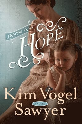 Kim Vogel Sawyer - Room for Hope, Häftad