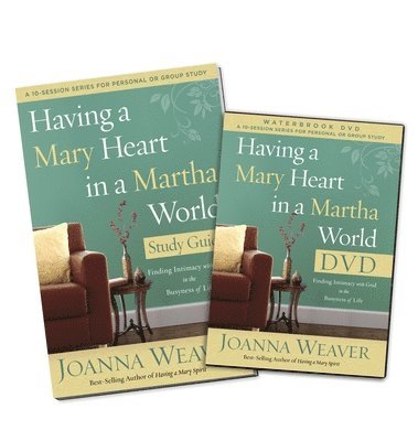 Having a Mary Heart in a Martha World DVD Study Pack: Finding Intimacy with God in the Busyness of Life [With DVD] 1