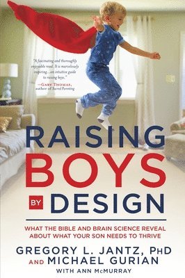 Raising Boys by Design 1