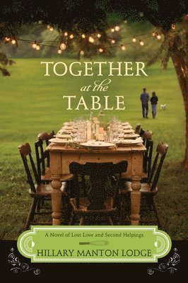 Hillary Manton Lodge - Together at the Table, Häftad. Tillgänglighet: Lägg i varukorg