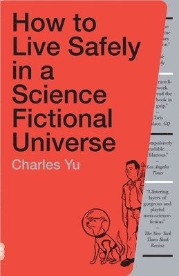 How to Live Safely in a Science Fictional Universe 1