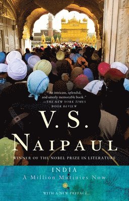 V. S. Naipaul - India: A Million Mutinies Now, Häftad