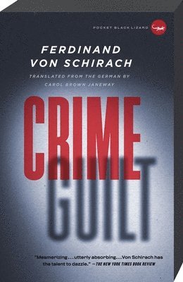 Ferdinand Von Schirach - Crime and Guilt, Häftad