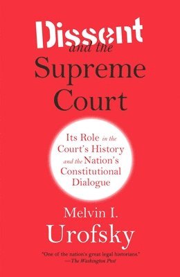 Dissent and the Supreme Court 1