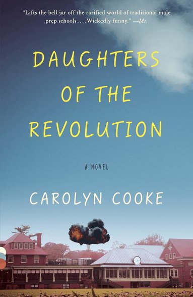 Carolyn Cooke - Daughters of the Revolution, Häftad