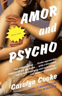 Carolyn Cooke - Amor and Psycho, Häftad