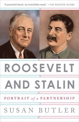 Susan Butler - Roosevelt and Stalin: Portrait of a Partnership, Häftad