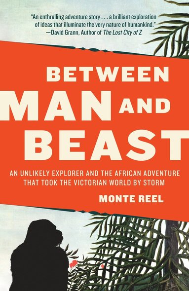 bokomslag Between Man and Beast