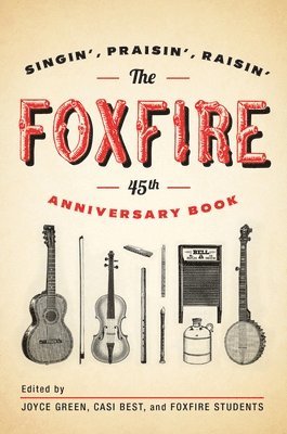 Foxfire 45Th Anniversary Book 1