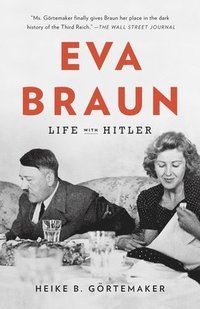 bokomslag Eva Braun: Life with Hitler