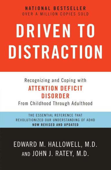 bokomslag Driven to Distraction (Revised)