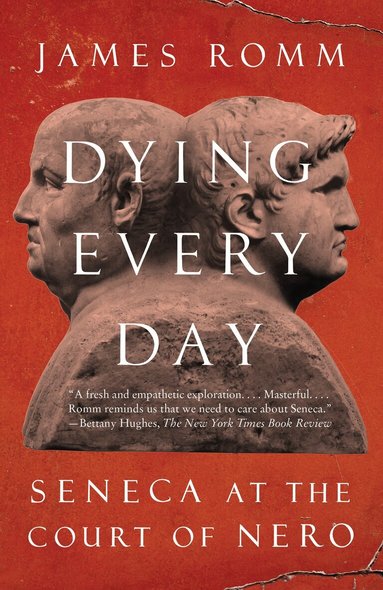 James Romm - Dying Every Day, Häftad