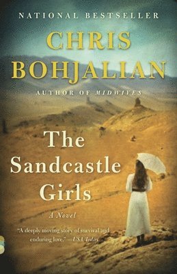 Chris Bohjalian - The Sandcastle Girls, Häftad