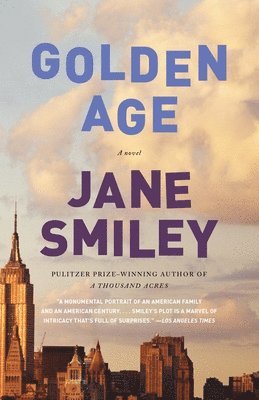 Jane Smiley - Golden Age, Häftad