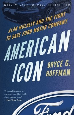 Bryce G. Hoffman - American Icon, Häftad