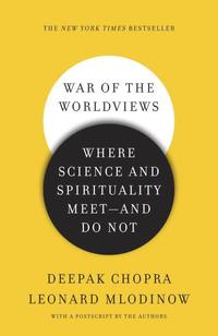 bokomslag War of the Worldviews: Where Science and Spirituality Meet -- And Do Not