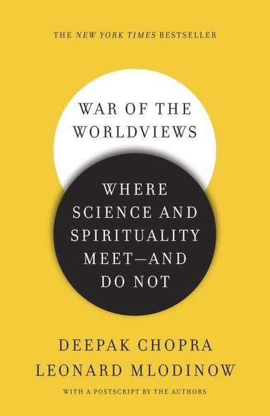 bokomslag War of the Worldviews: Where Science and Spirituality Meet -- and Do Not