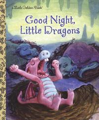 bokomslag Good Night, Little Dragons