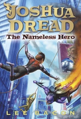 bokomslag Joshua Dread: The Nameless Hero