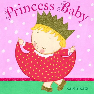 Karen Katz - Princess Baby, Kartonnage