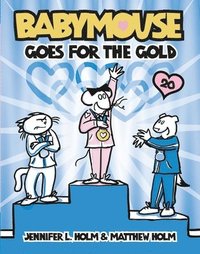 bokomslag Babymouse Goes for the Gold