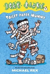 bokomslag Icky Ricky #1: Toilet Paper Mummy