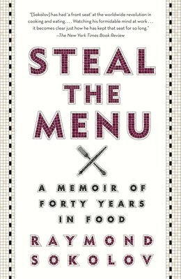 Raymond Sokolov - Steal the Menu, Häftad