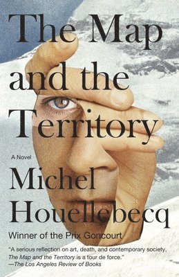 Michel Houellebecq - The Map and the Territory, Häftad