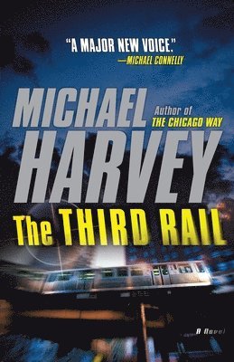 Michael Harvey - The Third Rail, Häftad