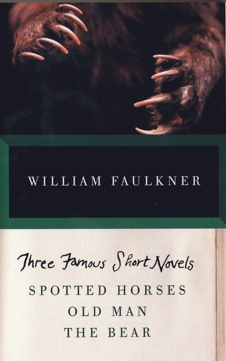 William Faulkner - THREE FAMOUS SHORT NOVELS, Häftad