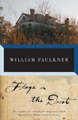 William Faulkner - Flags in the Dust, Häftad