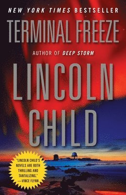 Lincoln Child - Terminal Freeze, Häftad