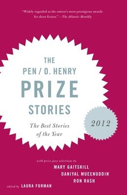 Laura Furman - PEN/O. Henry Prize Stories 2012, Häftad
