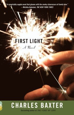Charles Baxter - First Light, Häftad