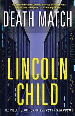 Lincoln Child - Death Match, Häftad