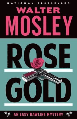 Walter Mosley - Rose Gold, Häftad