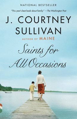 J. Courtney Sullivan - Saints for All Occasions, Häftad
