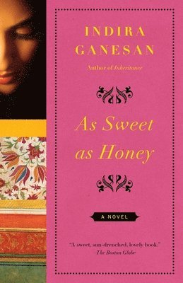Indira Ganesan - As Sweet As Honey, Häftad