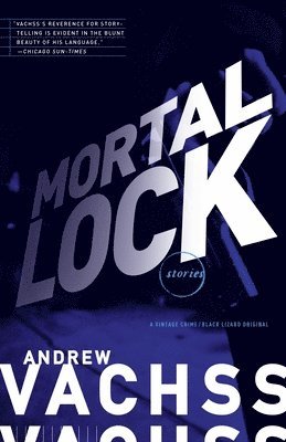 Andrew Vachss - Mortal Lock, Häftad