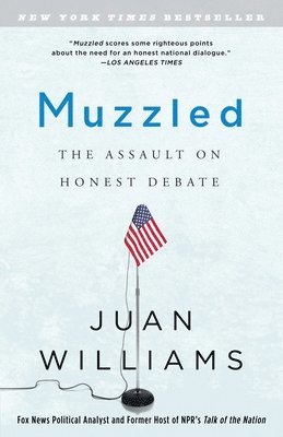 Muzzled: The Assault on Honest Debate 1