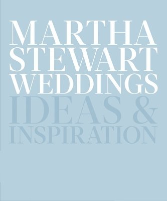 bokomslag Martha Stewart Weddings