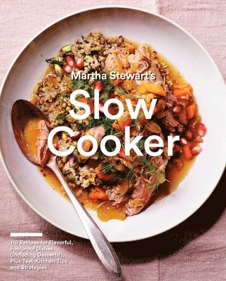Martha Stewart's Slow Cooker 1