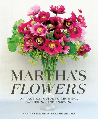 Martha Stewart, Kevin Sharkey - Martha's Flowers, Inbunden