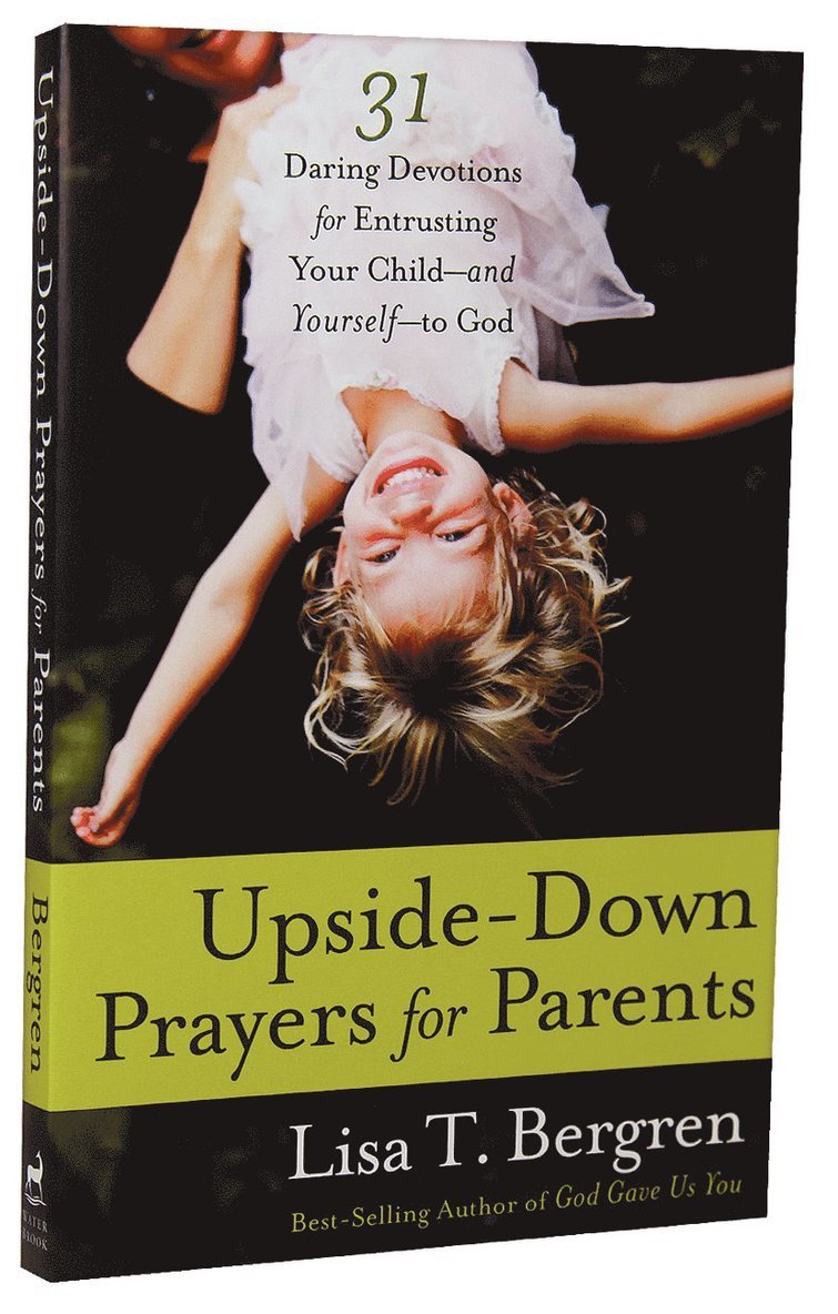 Upside-Down Prayers for Parents 1