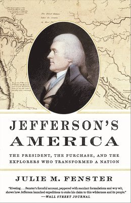 Julie M. Fenster - Jefferson's America, Häftad